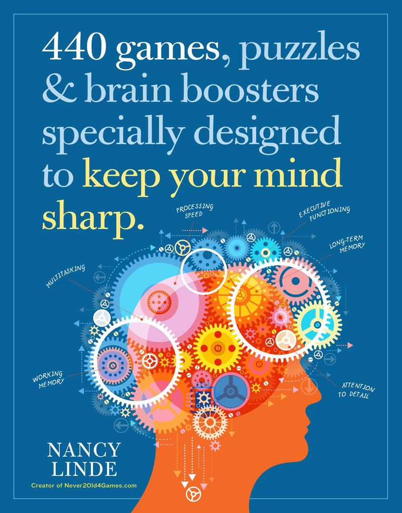 440 Games Puzzles & Brain Boosters Specially ed to Keep Your Mind Sharp
