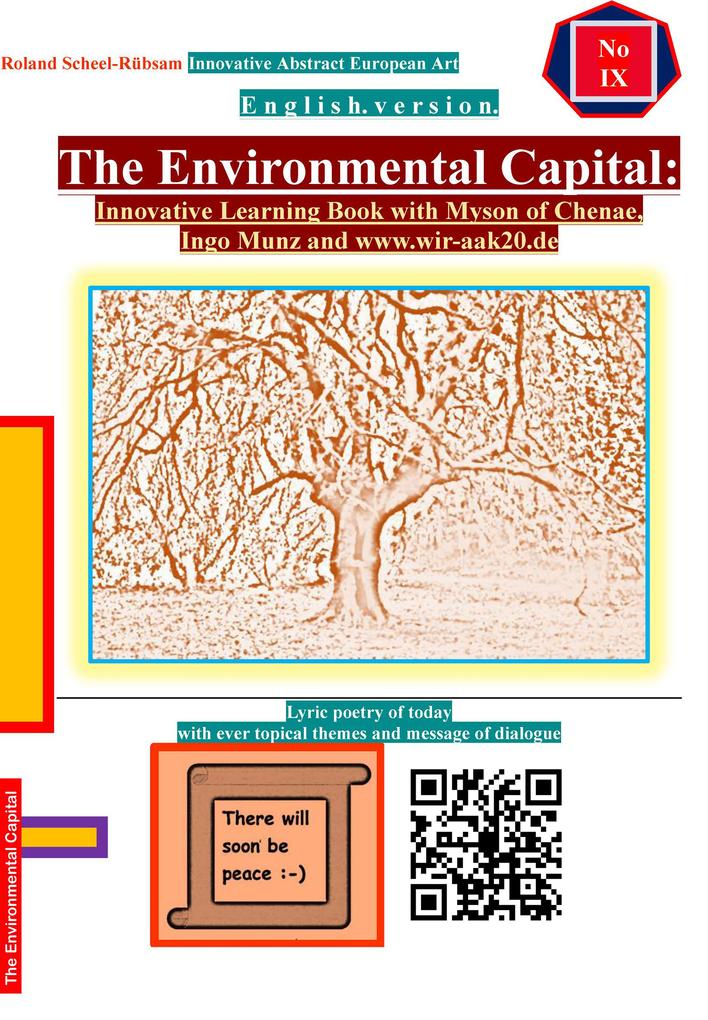 The Environmental Capital: Innovative Learning Book with Myson of Chenae Ingo Munz and www.wir-aak20.de