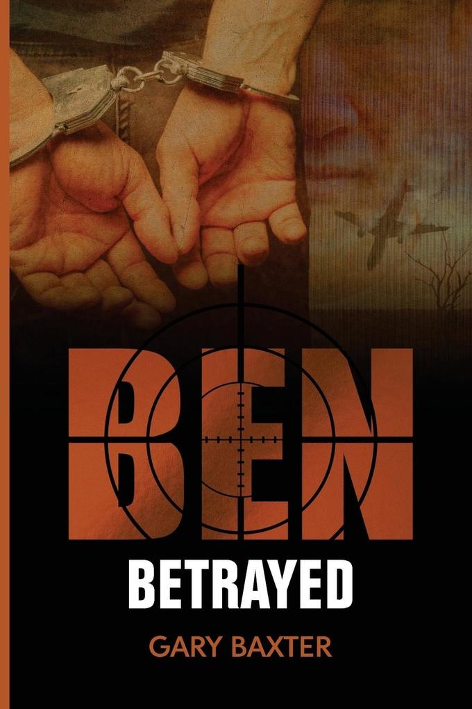 Ben Betrayed