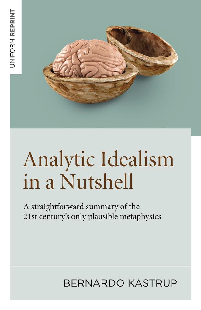 Iff Books Analytic Idealism In A Nutshell