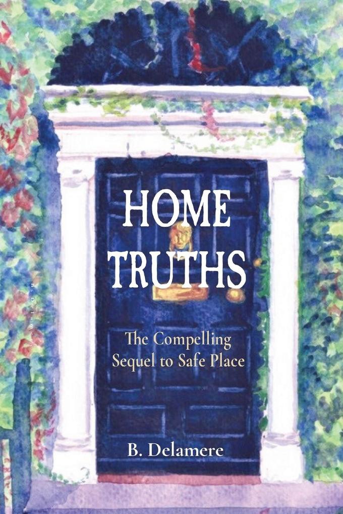 HOME TRUTHS