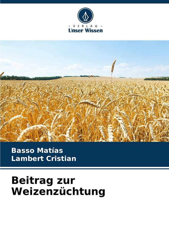 Beitrag zur Weizenzüchtung