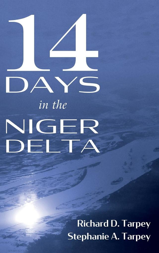 14 Days in the Niger Delta