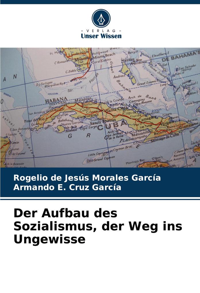 Der Aufbau des Sozialismus der Weg ins Ungewisse