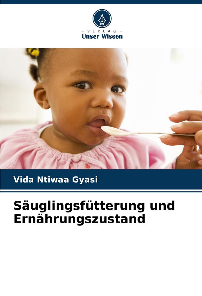 Säuglingsfütterung und Ernährungszustand