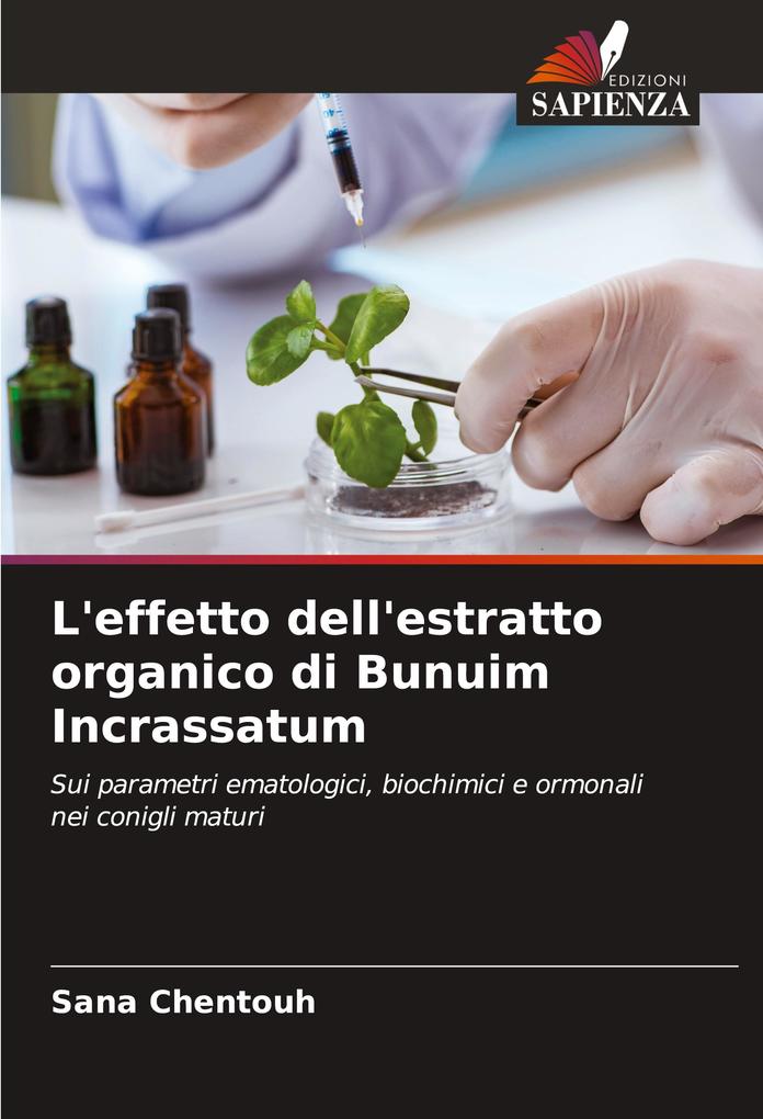 L'effetto dell'estratto organico di Bunuim Incrassatum