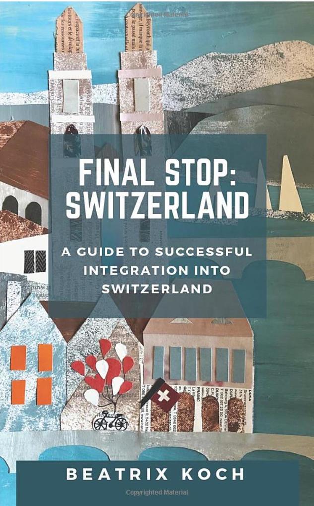 Final Stop: Switzerland