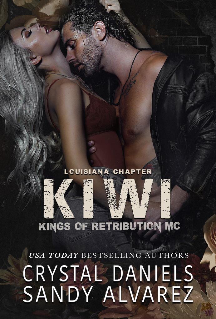 Kiwi (Kings of Retribution MC Louisiana #4)