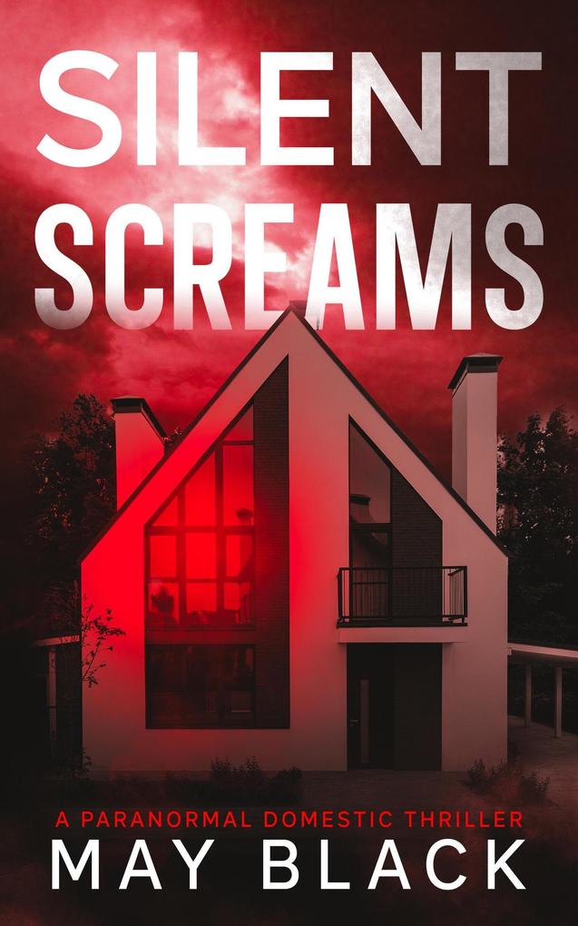 Silent Screams (Not Safe at Home #2)