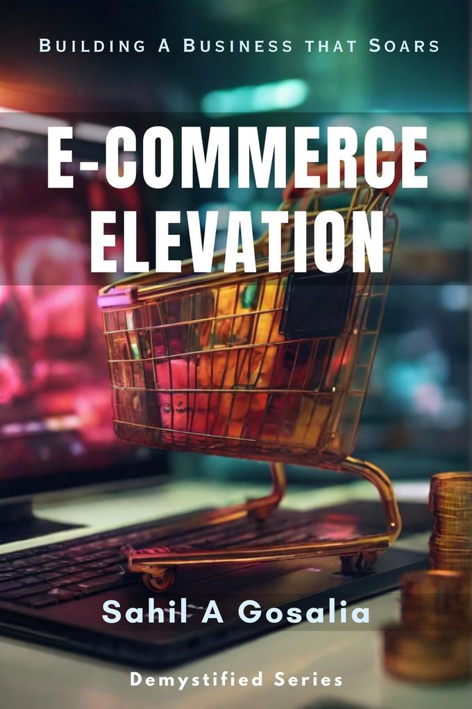E-Commerce Elevation (Demystified Series)