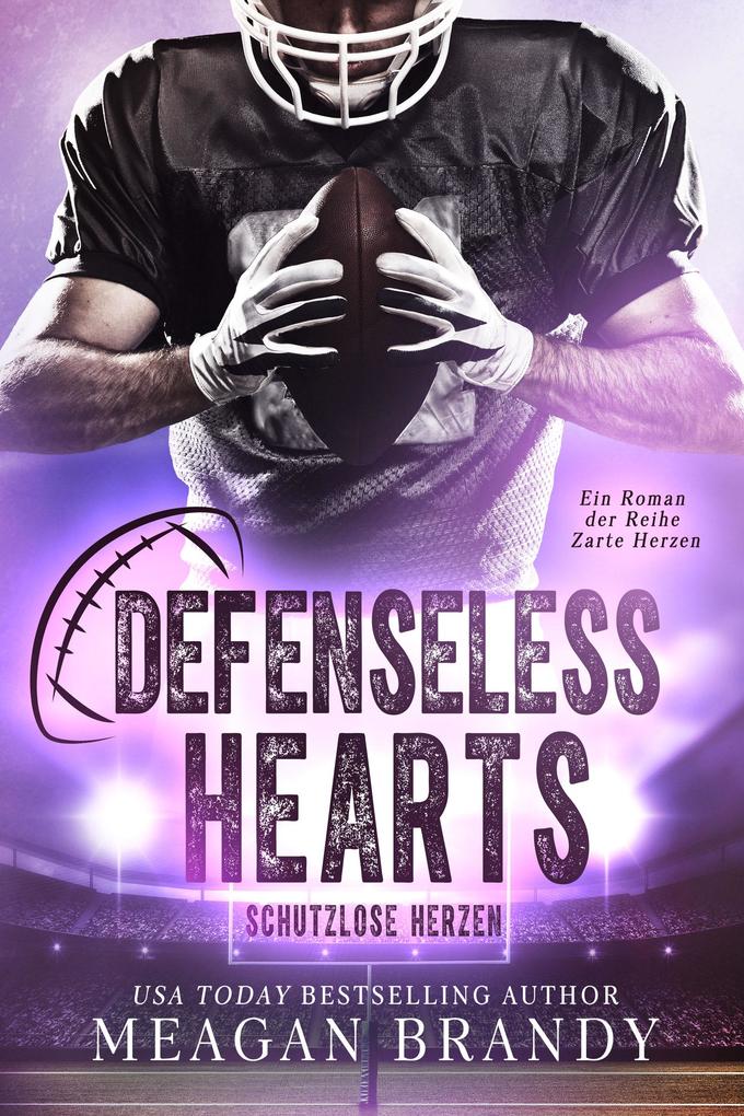 Defenseless Hearts: Schutzlose Herzen