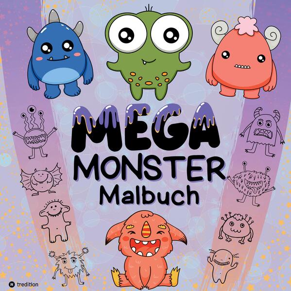 Mega Monster Malbuch Lustiges Ausmalbuch für Kinder Monstermalbuch für Jungen und Mädchen 7-11 Jahr Kreatives Monsterbuch Geschenkidee gegen Langeweile