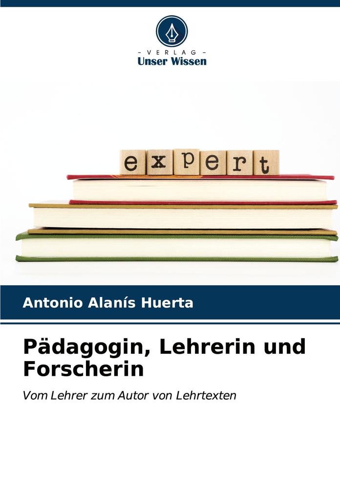 Pädagogin Lehrerin und Forscherin