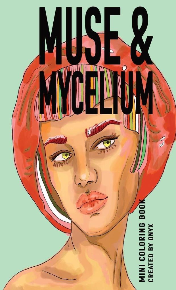 MUSE & MYCELIUM