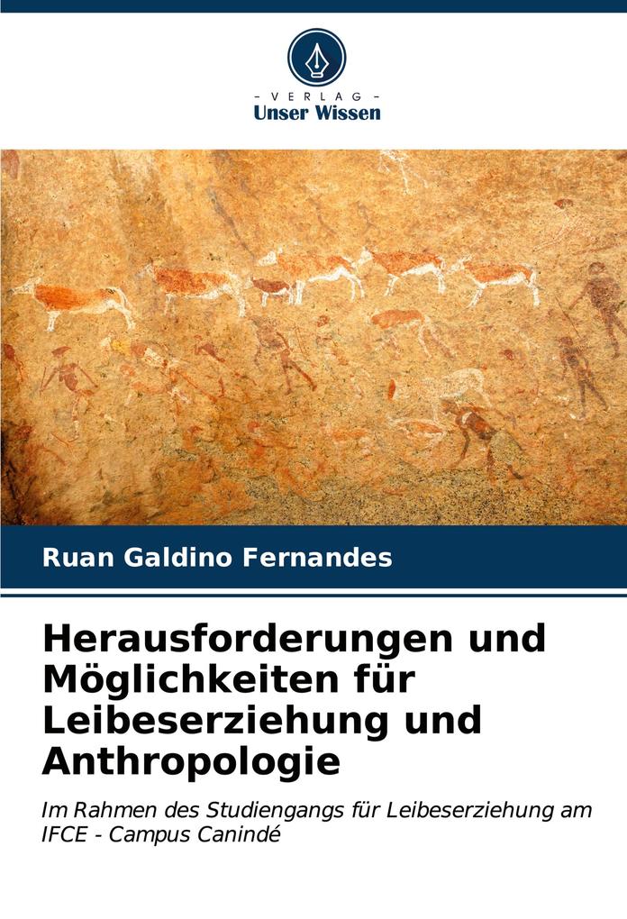 Herausforderungen und Möglichkeiten für Leibeserziehung und Anthropologie