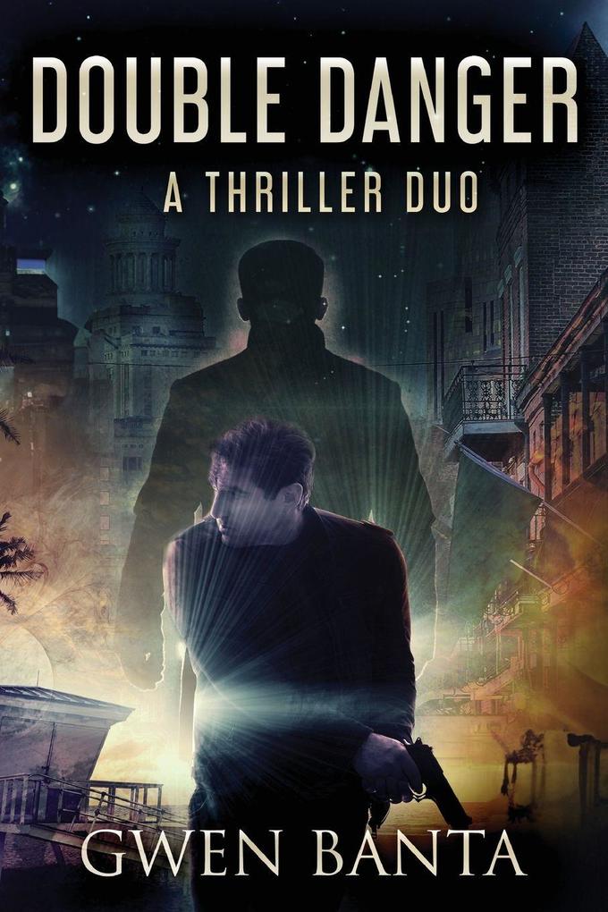 Double Danger