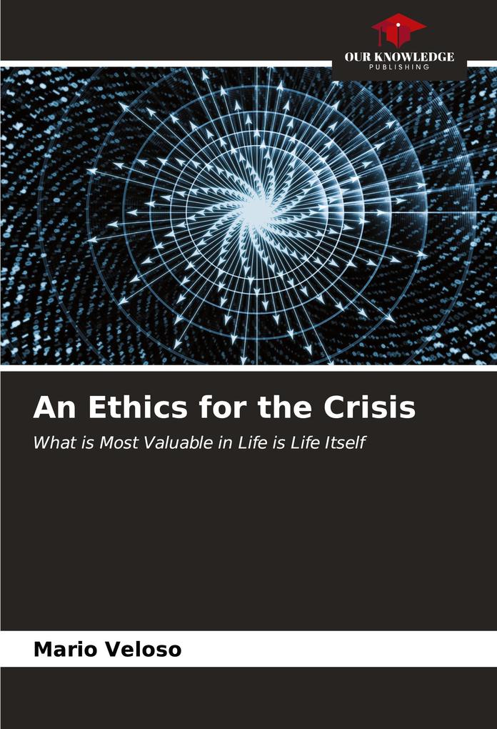 An Ethics for the Crisis