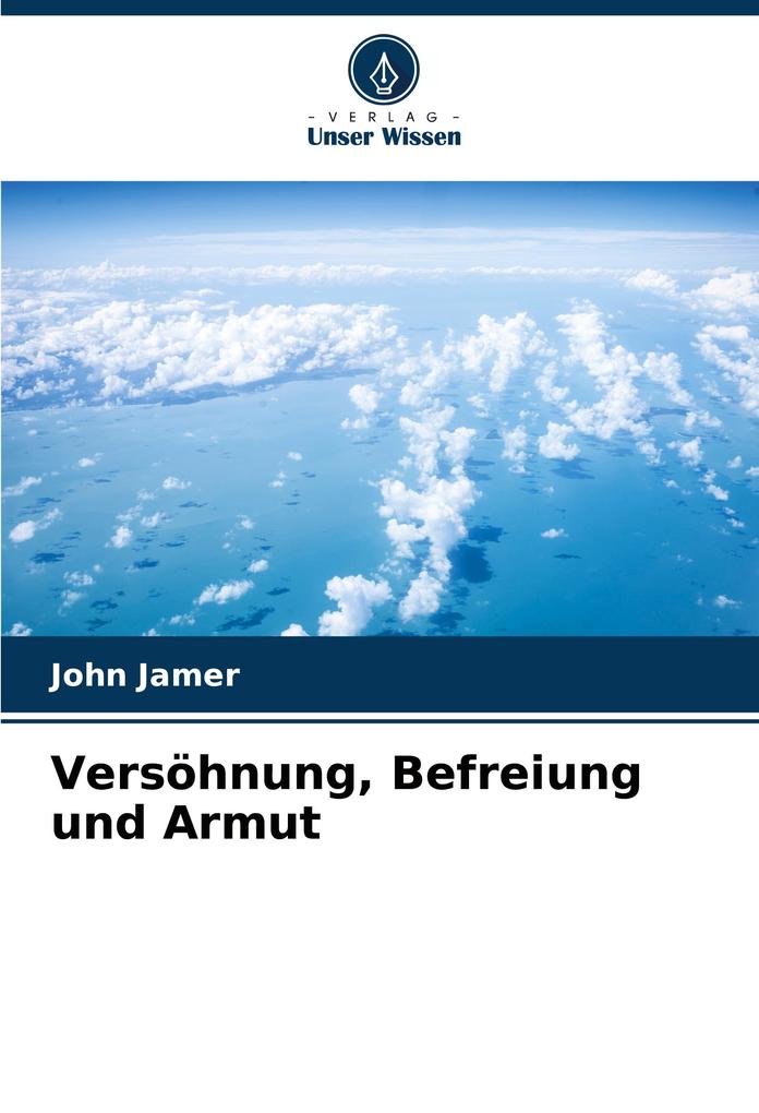 Versöhnung Befreiung und Armut