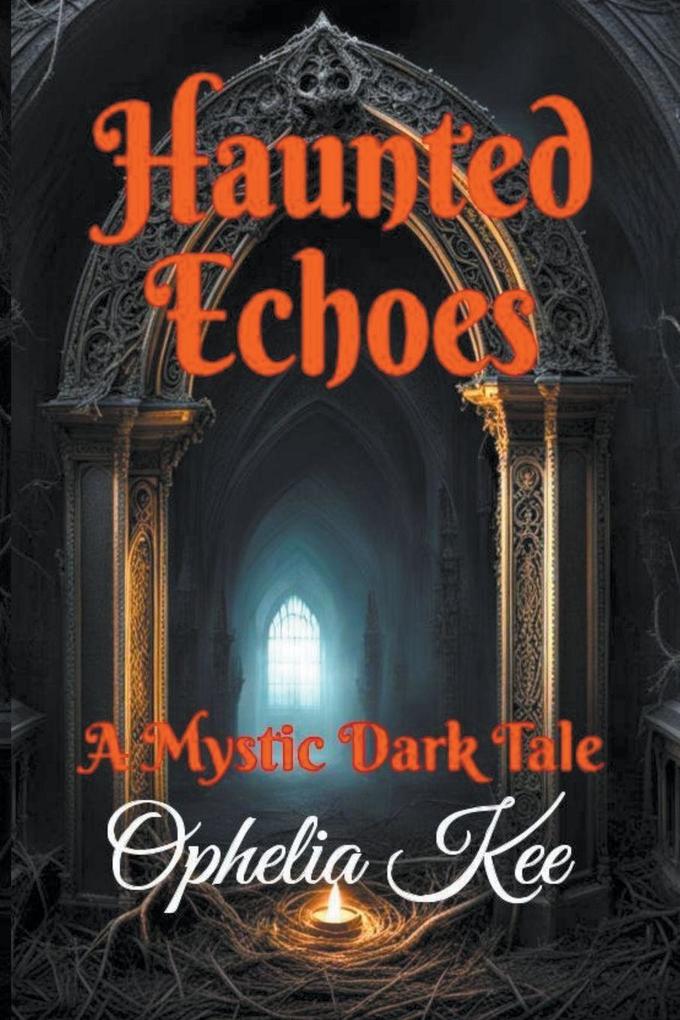 Haunted Echoes