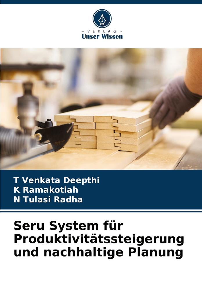 Seru System für Produktivitätssteigerung und nachhaltige Planung