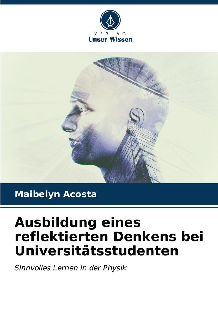 Ausbildung eines reflektierten Denkens bei Universitätsstudenten