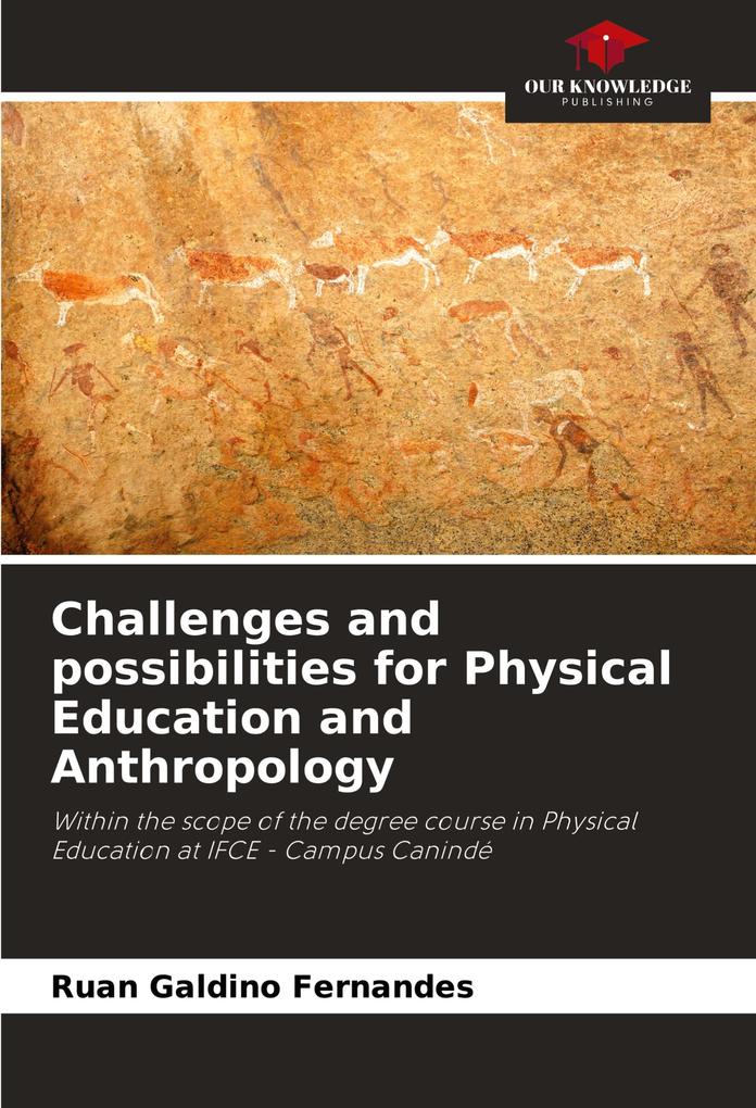 Challenges and possibilities for Physical Education and Anthropology