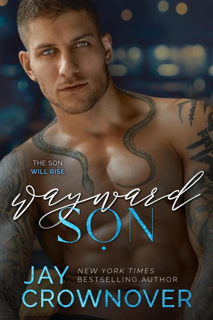 Wayward Son (Forever Marked: The Second Generation of the Marked Men #4)