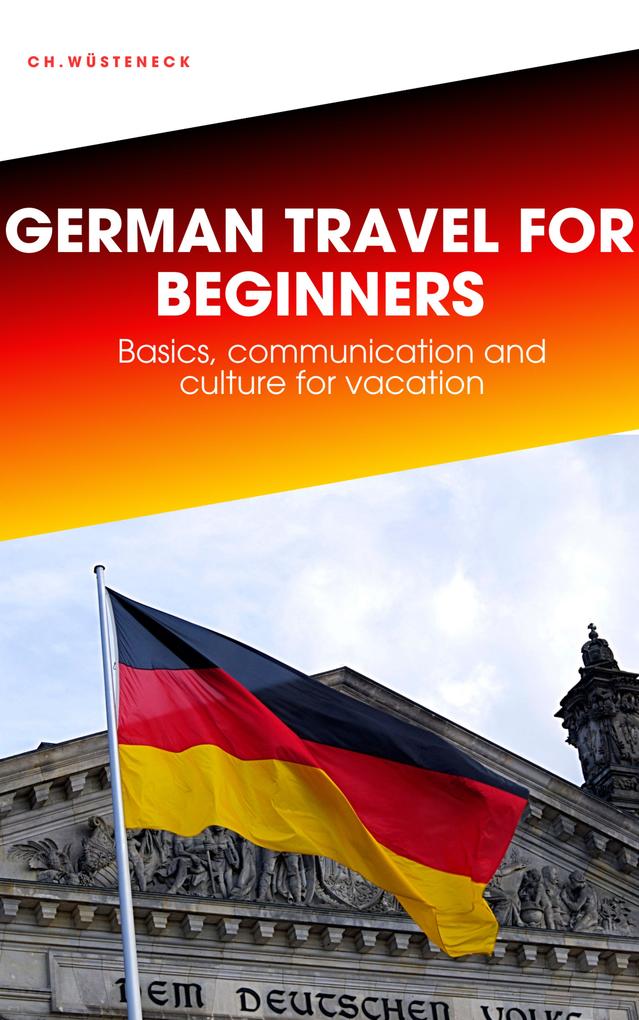 GERMAN TRAVEL FOR BEGINNERS