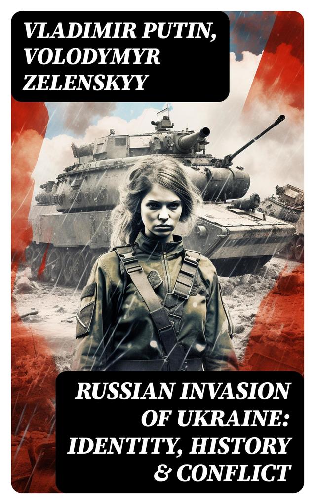 Russian Invasion of Ukraine: Identity History & Conflict