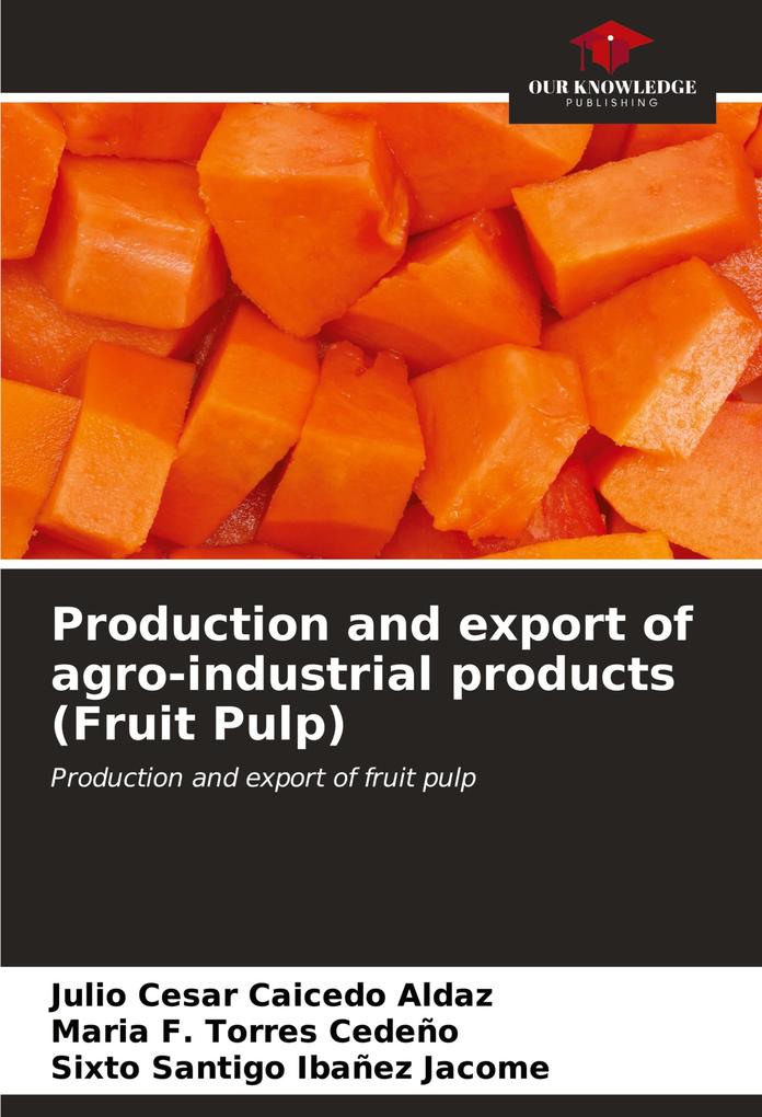 Production and export of agro-industrial products (Fruit Pulp)