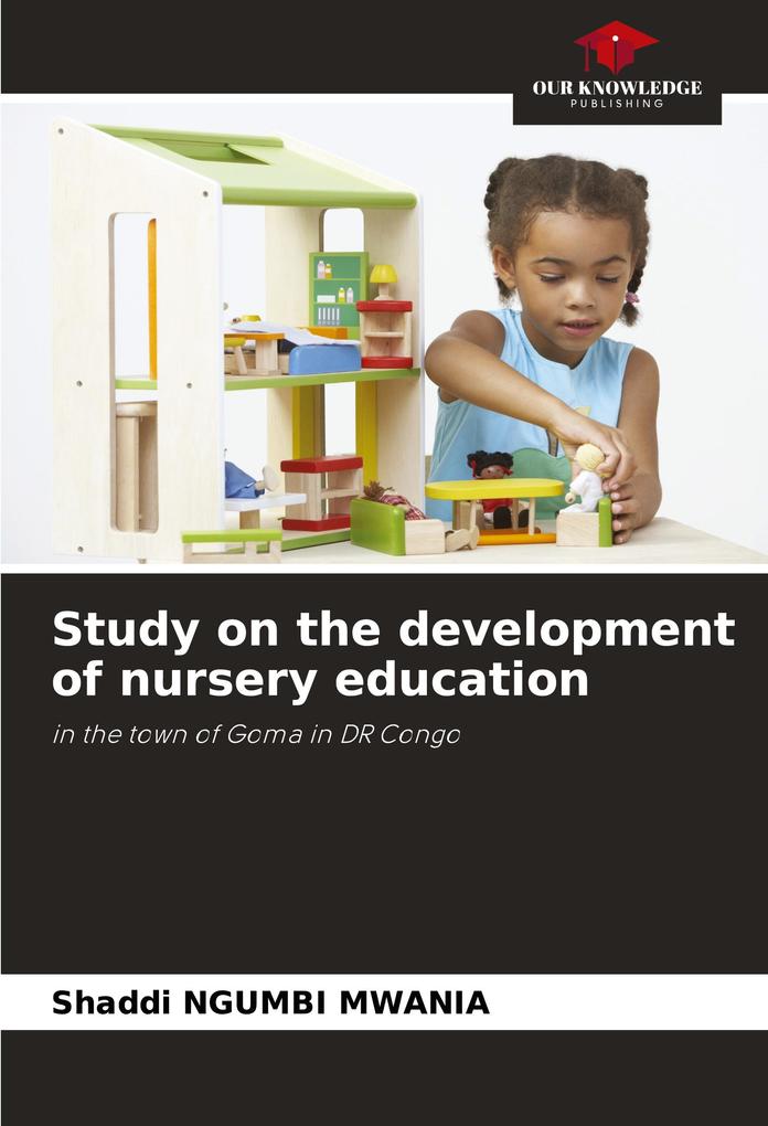 Study on the development of nursery education