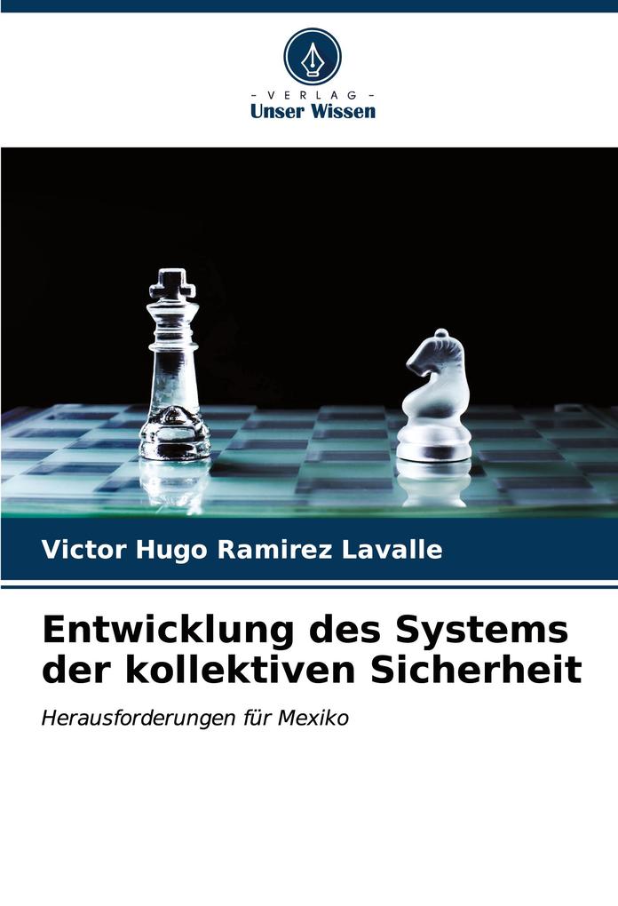 Entwicklung des Systems der kollektiven Sicherheit