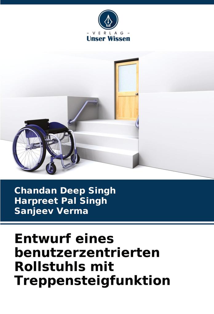 Entwurf eines benutzerzentrierten Rollstuhls mit Treppensteigfunktion