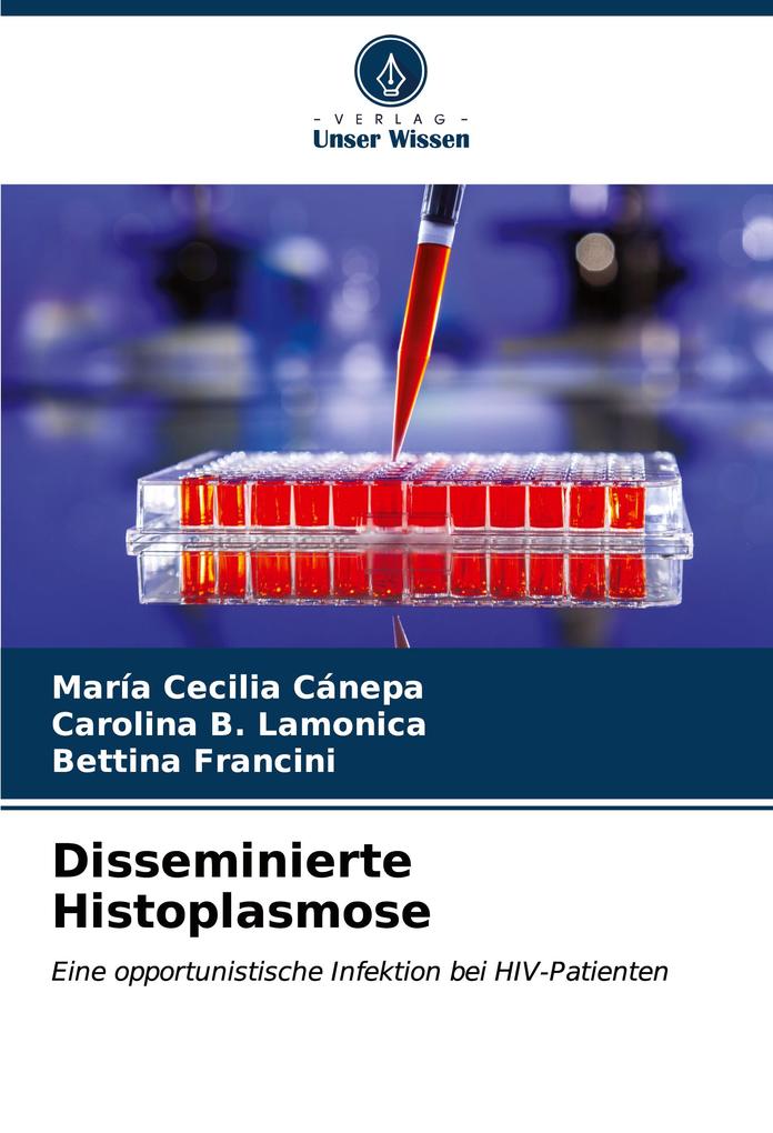 Disseminierte Histoplasmose