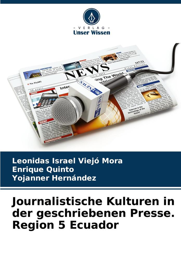 Journalistische Kulturen in der geschriebenen Presse. Region 5 Ecuador