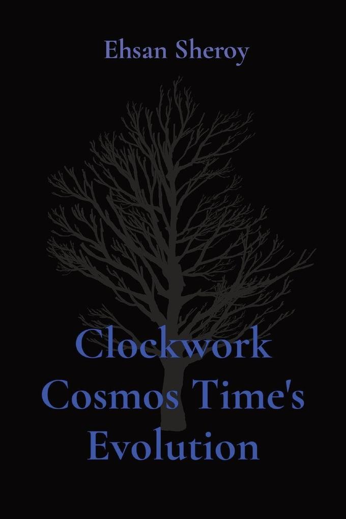 Clockwork Cosmos Time's Evolution