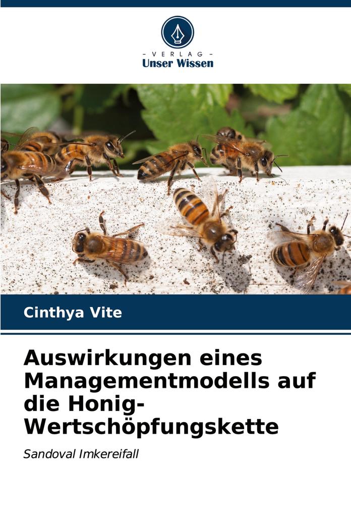 Auswirkungen eines Managementmodells auf die Honig-Wertschöpfungskette