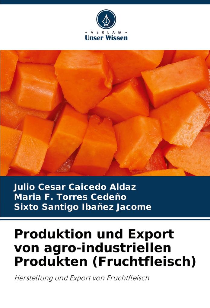 Produktion und Export von agro-industriellen Produkten (Fruchtfleisch)
