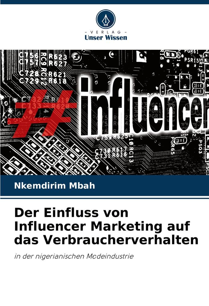 Der Einfluss von Influencer Marketing auf das Verbraucherverhalten