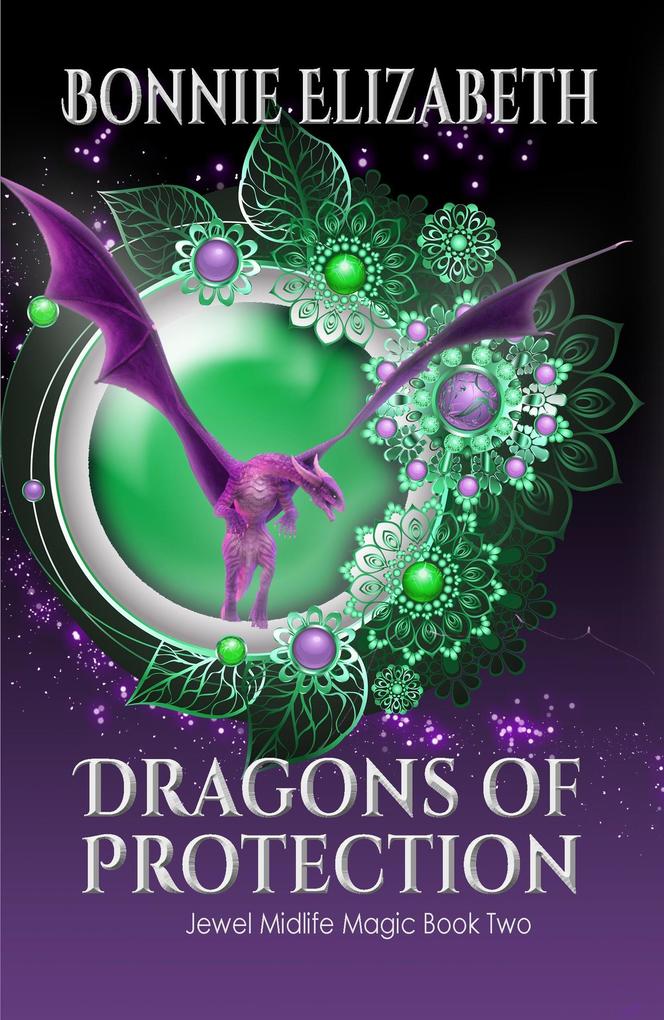 Dragons of Protection (Jewel Midlife Magic #2)