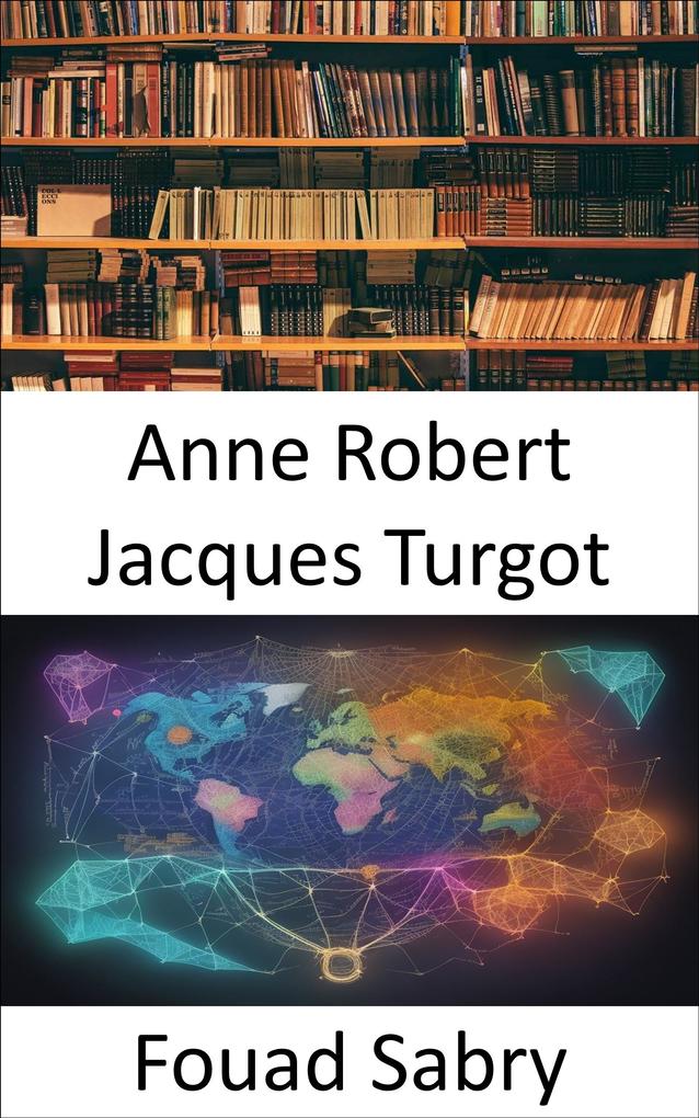 Anne Robert Jacques Turgot