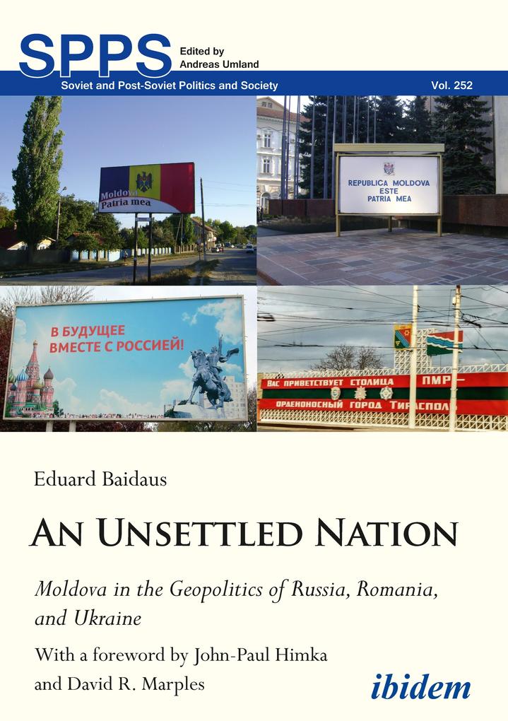 An Unsettled Nation: Moldova in the Geopolitics of Russia Romania and Ukraine