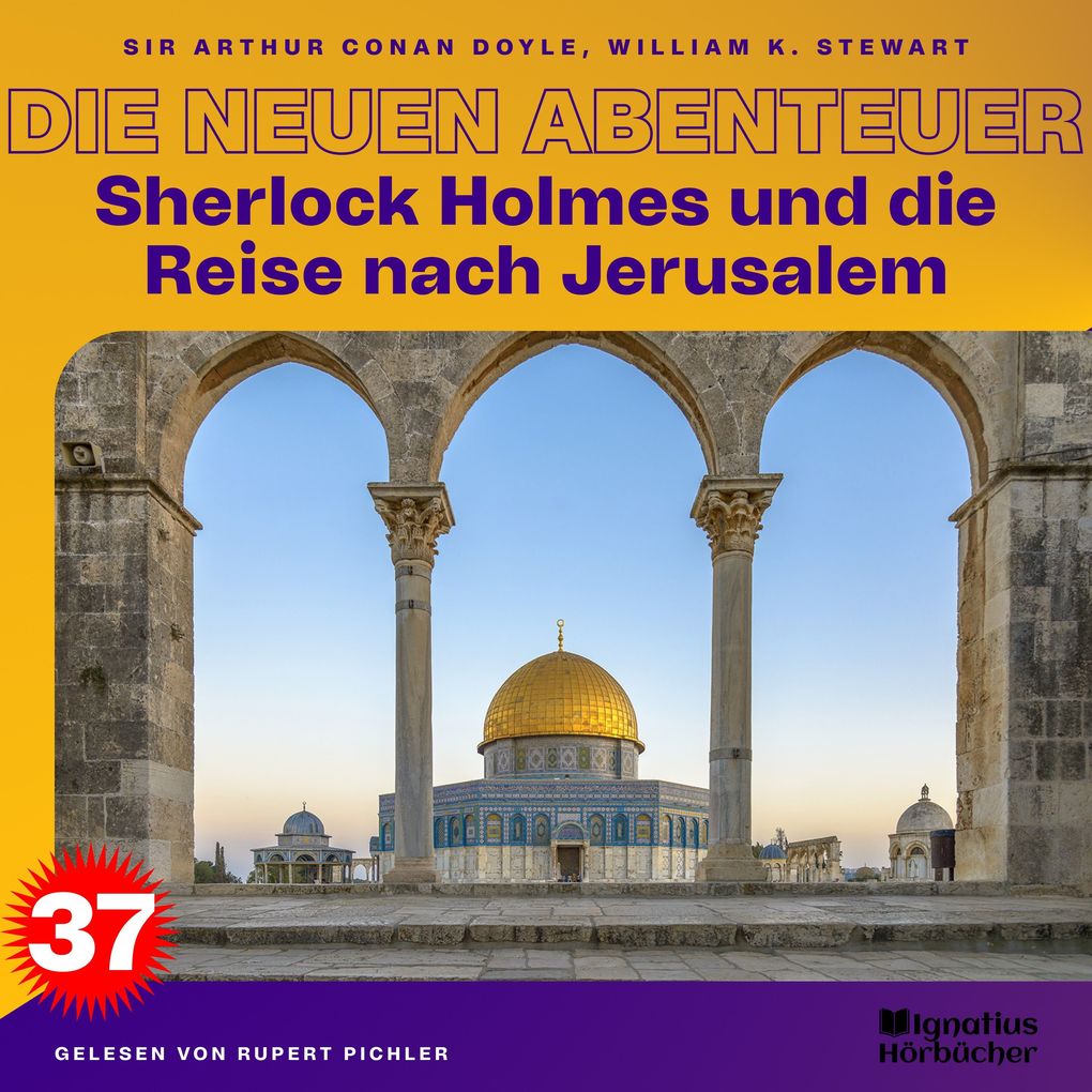 Sherlock Holmes und die Reise nach Jerusalem (Die neuen Abenteuer Folge 37)