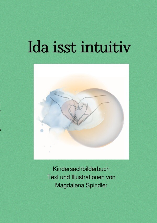 Ida isst Intuitiv