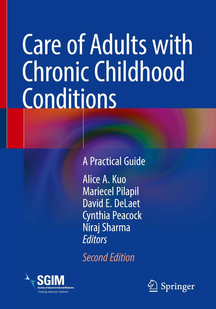 Care of Adults with Chronic Childhood Conditions