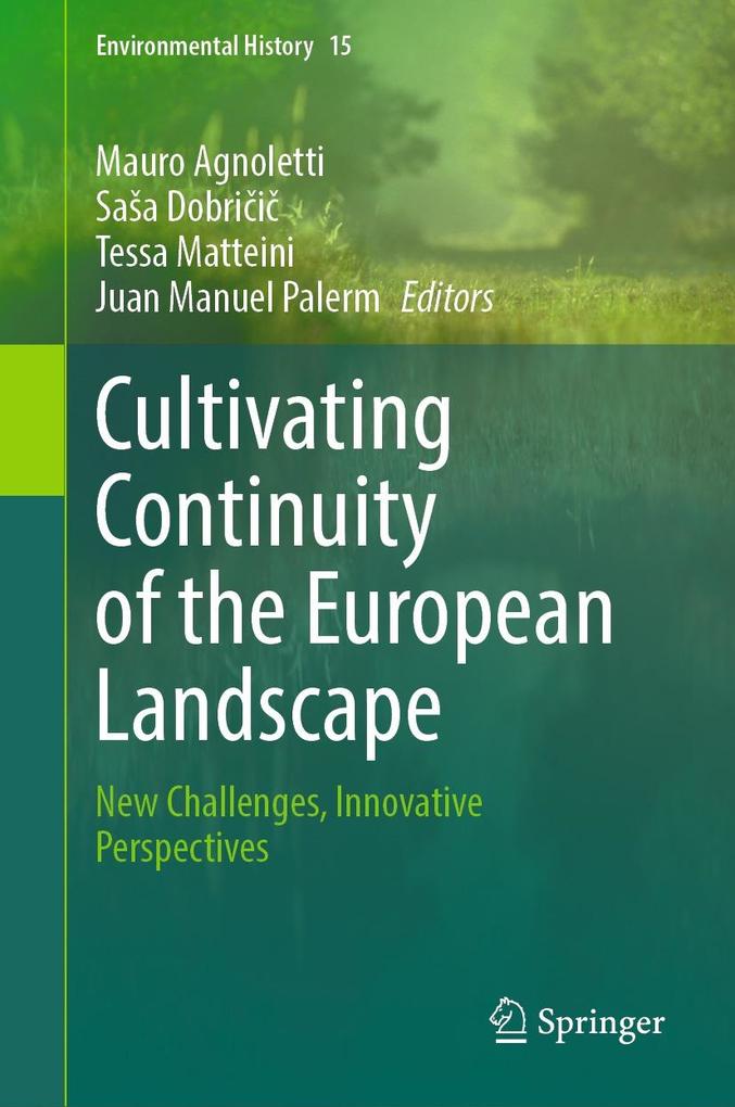 Cultivating Continuity of the European Landscape