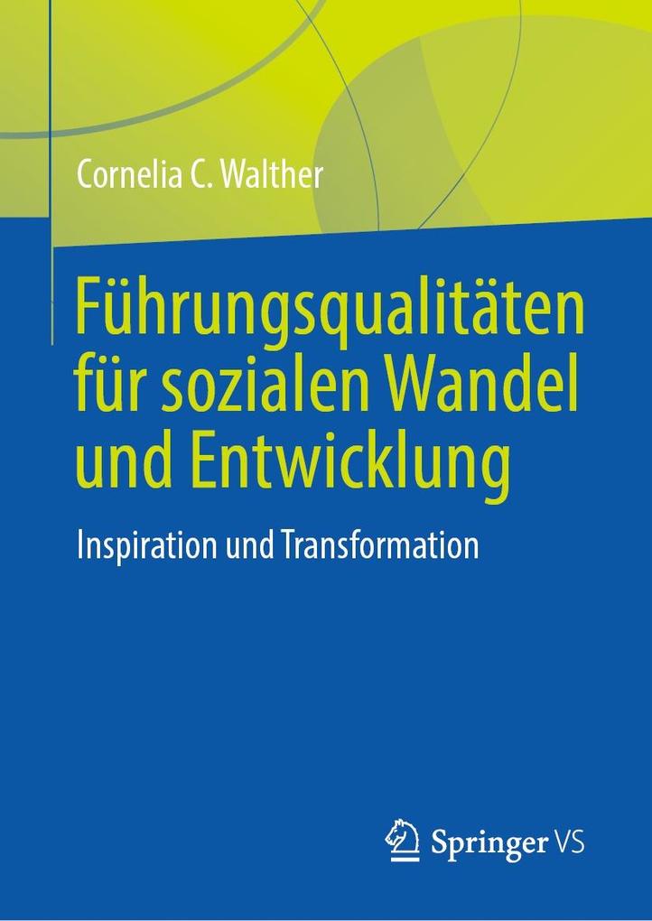 Führungsqualitäten für sozialen Wandel und Entwicklung