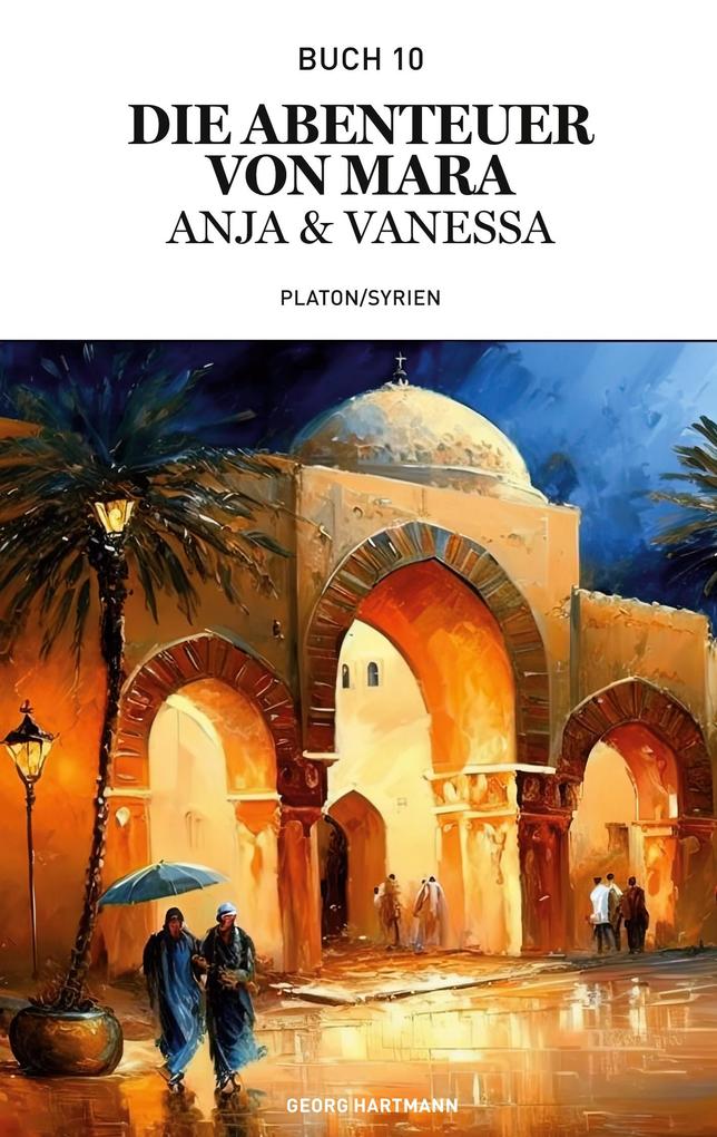 Die Abenteuer von Mara Anja und Vanessa