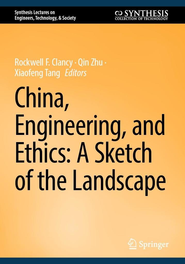 China Engineering and Ethics: A Sketch of the Landscape