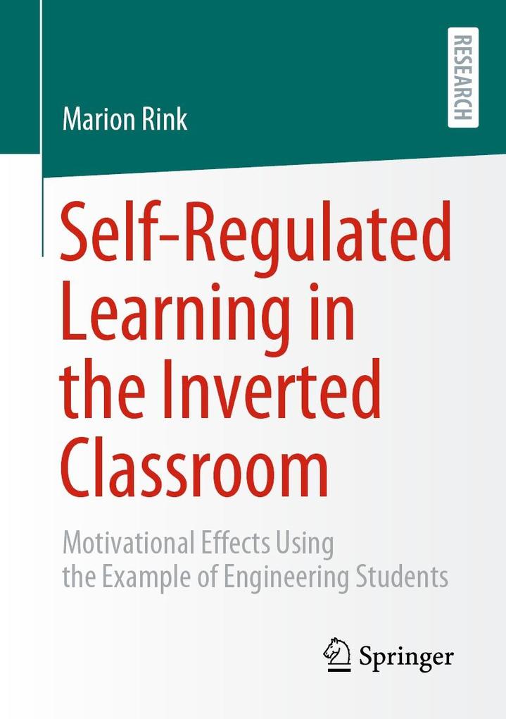 Self-Regulated Learning in the Inverted Classroom